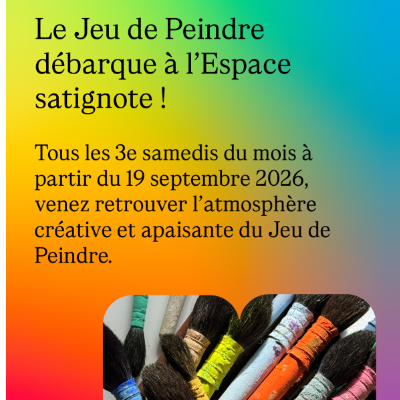Story Instagram pour Jeu de Peindre à l'Espace satignote